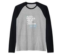 Les réponses automatiques sont Mon langage d'amour - Humour sur Le Lieu de Travail Manche Raglan