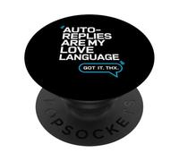 Les réponses automatiques sont Mon langage d'amour - Humour sur Le Lieu de Travail PopSockets PopGrip Adhésif