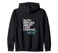 Les réponses automatiques sont Mon langage d'amour - Humour sur Le Lieu de Travail Sweat à Capuche