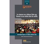 Les réponses aux violences faites aux femmes et aux enfants dans les conflits