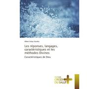 Les reponses, langages, caracteristiques et les methodes Divines Caractéristiques de Dieu - Kaseke - Croix Du Salut - broché - Etude