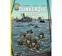 Les Reportages De Lefranc - Dunkerque 1940