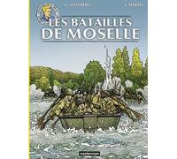 Les Reportages De Lefranc - Les Batailles De Moselle