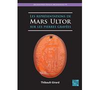 Les représentations de Mars Ultor sur les pierres gravées