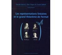 Les représentations linéaires et le grand théorème de Fermat: Journées mathématiques X-UPS 2009