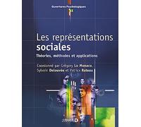 Les représentations sociales: Théories, méthodes et applications
