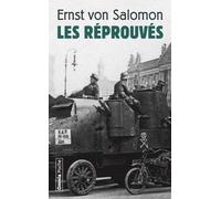 Les réprouvés - Ernst Von Salomon - Omnia - broché - Roman