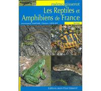 Les reptiles et amphibiens de France - Dominique Martiré - Gisserot Editions - broché - Guide