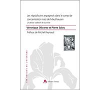 Les républicains espagnols dans le camp de concentration nazi de Mauthausen