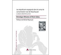 Les républicains espagnols dans le camp de concentration nazi de Mauthausen