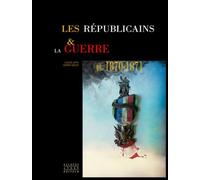 Les Républicains & la guerre de 1870-1871