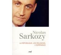 Les république, les religions, l'espérance Nicolas Sarkozy (Auteur)
