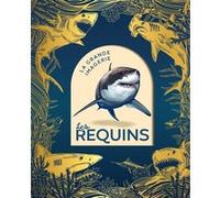 Cathy Franco – Les requins – Illustré par Jacques Dayan – Cartonné