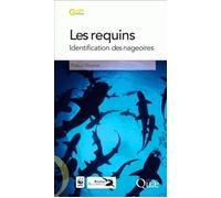 Les requins Identification des nageoires - Pascal Deynat - Quae - broché - Guide