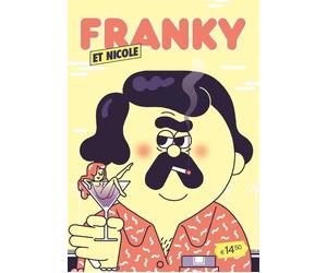 Les Requins Marteaux Franky et Nicole tome 5