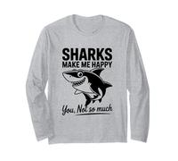 Les Requins me rendent Heureuse, tu n'es Pas si drôle Manche Longue