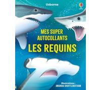 Alice James – Les requins – Mes super autocollants – Dès 5 ans – Broché