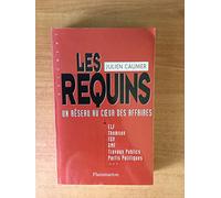 Les Requins: Un réseau au coeur des affaires