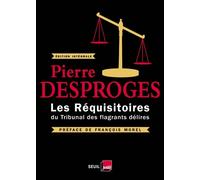 Les Réquisitoires du Tribunal des flagrants délires - Pierre Desproges - Seuil - broché - Anthologie