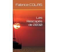 Les Rescapés de 2030
