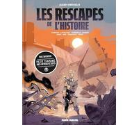 Silvio Camboni – Les Rescapés de l'Histoire – Bande dessinée – Cartonné – Fluide Glacial