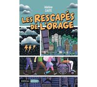Les Rescapés de l'orage - Adeline Caute - Boreal Les Editions Du - broché - Roman junior