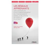 Les réseaux apprenants: Une démarche d'accompagnement du changement dans la relation de service à la SNCF