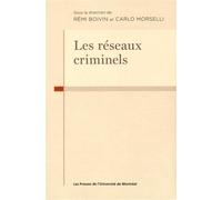 Les réseaux criminels - Collectif - Presses Universite De Montreal - broché - Essai