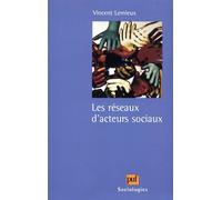 Les réseaux d'acteurs sociaux - Vincent Lemieux - Puf - broché - Livre