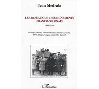 Les réseaux de renseignements franco-polonais 1940-1944 - Jean Medrala - L'harmattan - broché - Essai