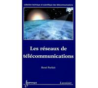 Les réseaux de télécommunications - Parfait - Hermes Science Publications - broché - Etude