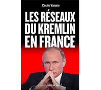 Les Réseaux du Kremlin en France