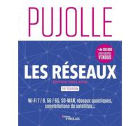 Les Réseaux - Édition 2024-2026 Guy Pujolle (Auteur)