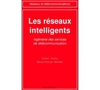 Les réseaux intelligents : ingénierie des services de télécommunication Simon Znaty (Auteur)