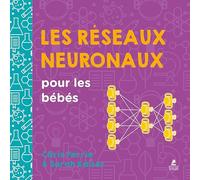 Les réseaux neuronaux pour les bébés