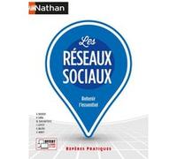 Les réseaux sociaux (Repères pratiques N°34) 2021 Xavier Bouvier (Auteur), Marianne Jean-Baptiste (Auteur), Olivier Caira (Auteur), Xavier Monty (Auteur), Didier Mazier (Auteur), Jérémi Lepetit (Auteu