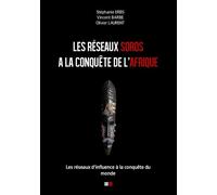 Les réseaux Soros à la conquête de l'Afrique Les réseaux d'influence à la conquête du monde - Stéphanie Erbs - VA Press - broché - Essai