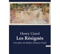 Les Résignés