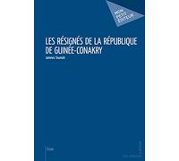 Les Résignés de la République de Guinée-Conakry