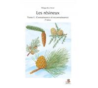 Les résineux - tome 1 : connaissance et reconnaissance - 3ème édition - Philippe Riou-Nivert - Inst.pour Le Developpement Fo Restier - broché - Guide