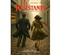 LES RÉSISTANTS: L'Ombre du Jour J - Tome 5