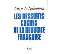 Les ressorts cachés de la réussite française