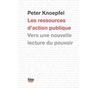 Les ressources d'action publique: Vers une nouvelle lecture du pouvoir