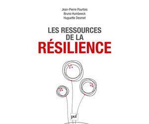 Les ressources de la résilience - Jean-Pierre Pourtois - Puf - broché - Etude