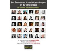 Les Ressources Humaines Numériques En 32 Témoignages - Rh, Formation, Marque Employeur, Mooc