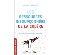 Les ressources insoupconnées de la colère