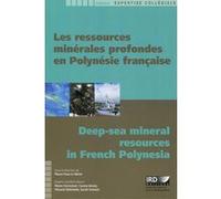 Les ressources minérales profondes en Polynésie française Pierre-Yves Le Meur (Auteur)