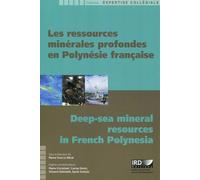 Les ressources minérales profondes en Polynésie française - Pierre-Yves Le Meur - Ird Eds - broché - Etude