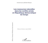 Les ressources naturelles dans les conflits armés en République démocratique du Congo – L'Harmattan