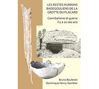 Les Restes Humains Badegouliens De La Grotte Du Placard